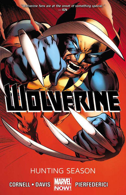 Wolverine - Volume 1: Hunting Season (Marvel Now)