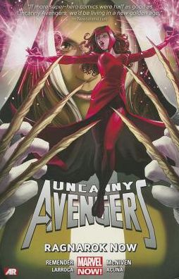 Uncanny Avengers Volume 3: Ragnarok Now (Marvel Now)