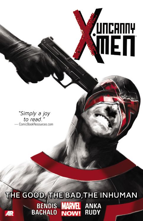 Uncanny X-Men Volume 3: The Good, The Bad, The Inhuman (Marvel Now)