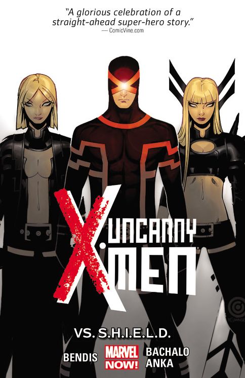 Uncanny X-Men Volume 4: Vs. S.H.I.E.L.D. (Marvel Now)