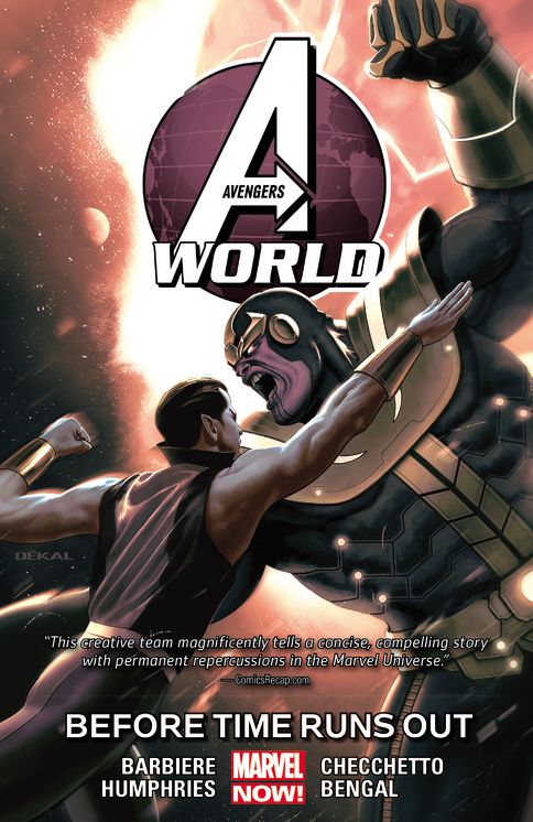 Avengers World Vol. 4: Before Times Runs Out