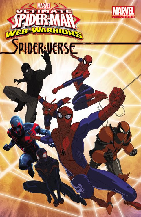 Marvel Universe Ultimate Spider-man : Spider-verse