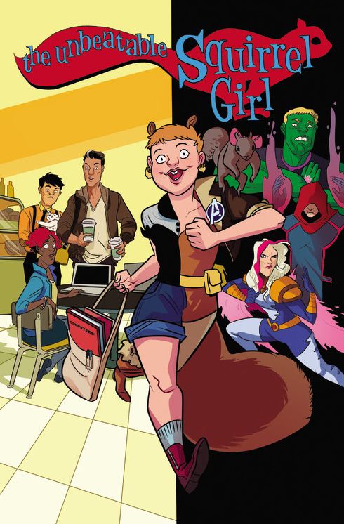 The Unbeatable Squirrel Girl Vol. 3: Squirrel, You Really Got Me Now