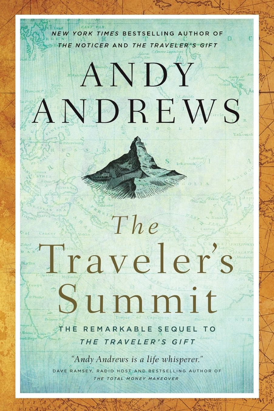 The Traveler's Summit: The Remarkable Sequel to the Traveler's Gift
