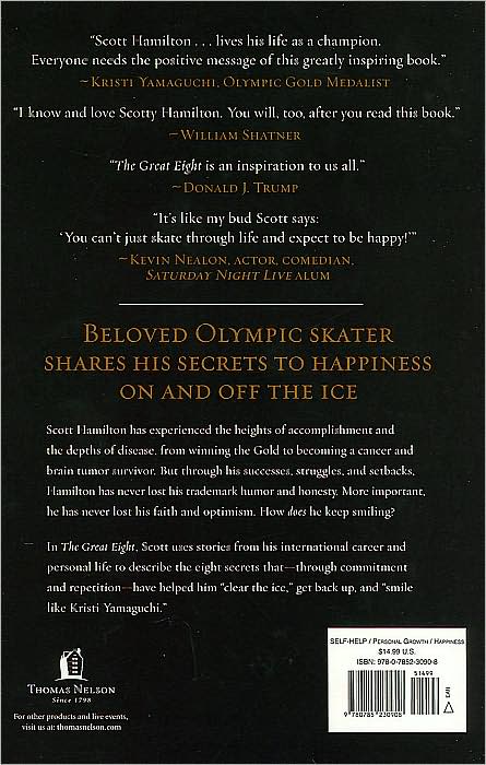 The Great Eight: How to Be Happy (even when you have every reason to be miserable)