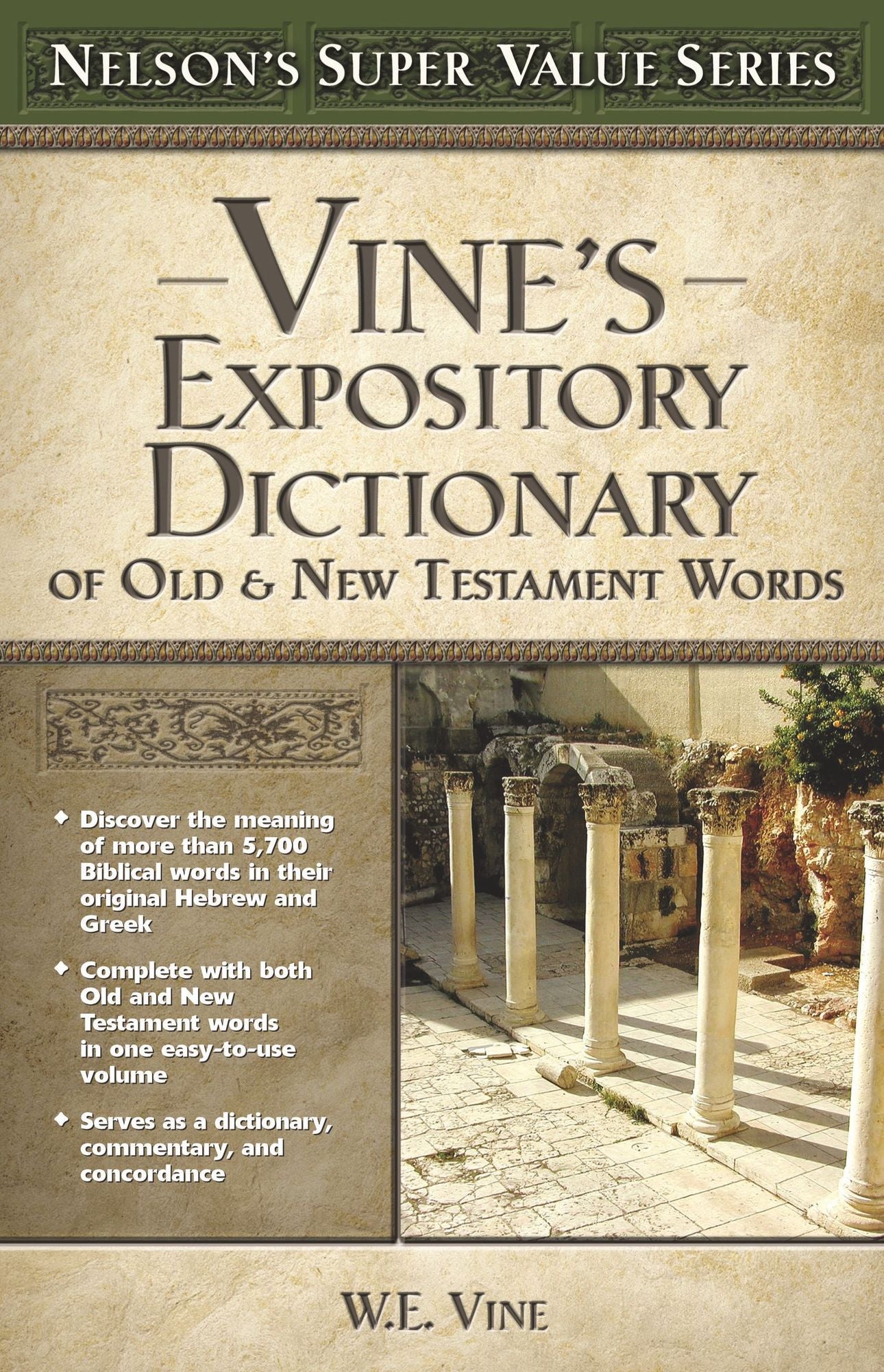 Vine's Expository Dictionary of the Old & New Testament Words