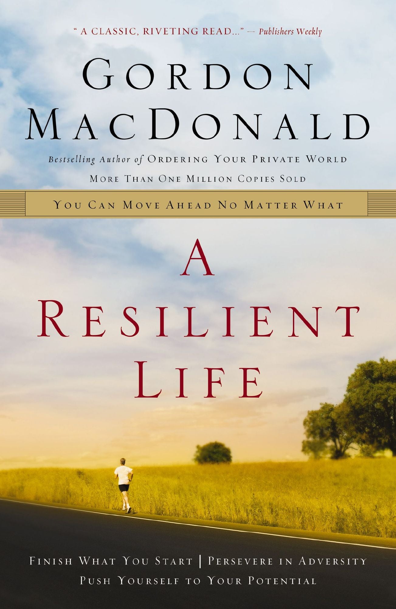 Resilient Life: You Can Move Ahead No Matter What