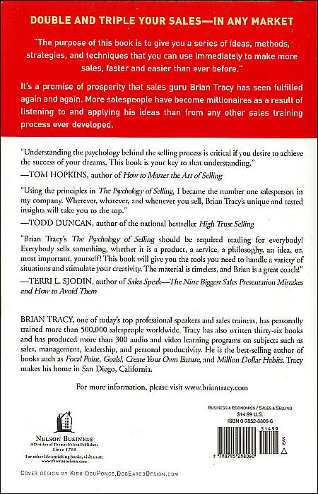The Psychology of Selling: Increase Your Sales Faster and Easier Than You Ever Thought Possible