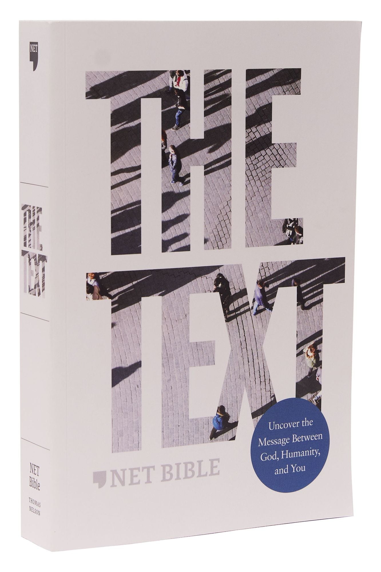 The Text Bible: Uncover the Message Between God, Humanity, and You, Net, Paperback, Comfort Print
