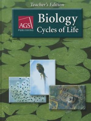 Biology: Cycles Of Life Teachers Edition