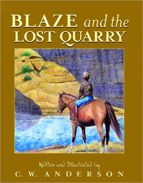 Blaze and the Lost Quarry (Turtleback School & Library Binding Edition)