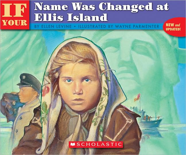If Your Name Was Changed At Ellis Island (Turtleback School & Library Binding Edition)