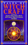 Tales of Witchcraft: Stories by: Stephen King, Robert Bloch, M.R. James, Saki, E.F. Benson and Others