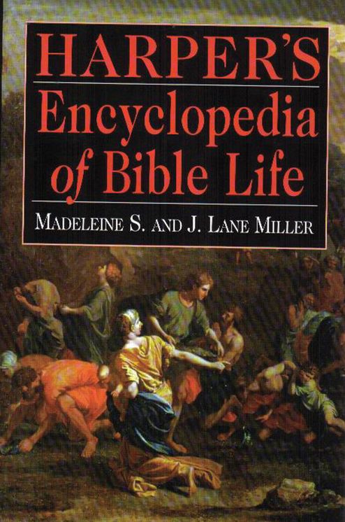 Harper's Encyclopedia of Bible Life