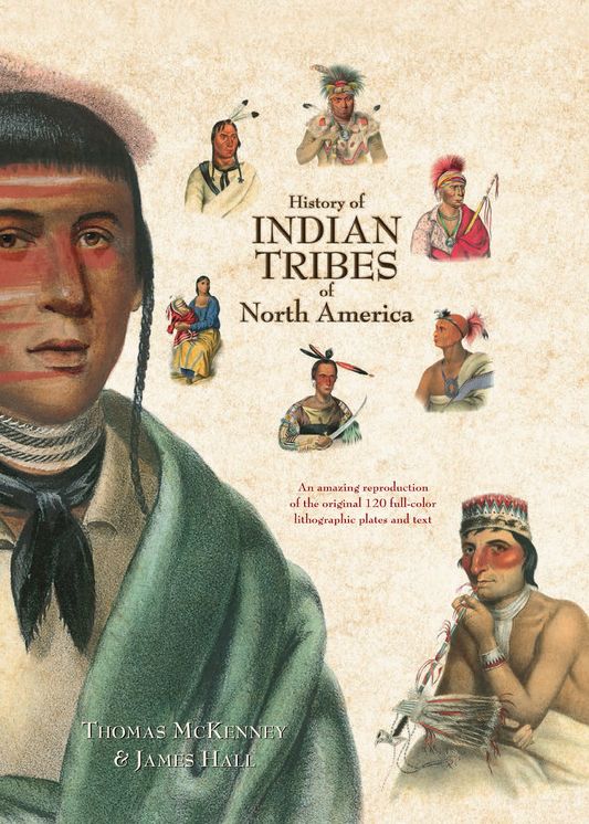 History of the Indian Tribes of North America