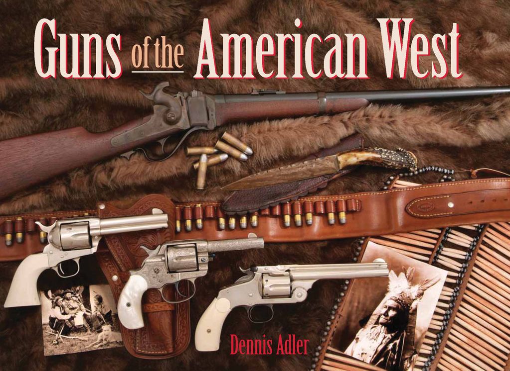 Guns of the American West