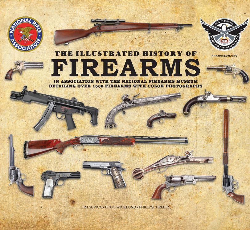 Illustrated History of Firearms