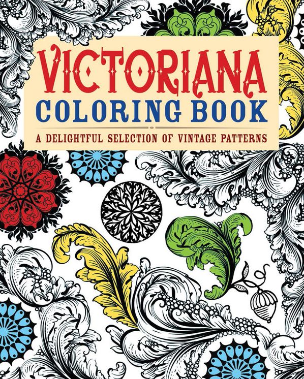 Victoriana Coloring Book: A Delightful Selection of Vintage Patterns