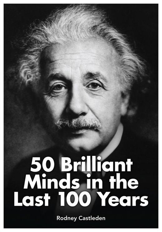 50 Brilliant Minds of the Last 100 Years