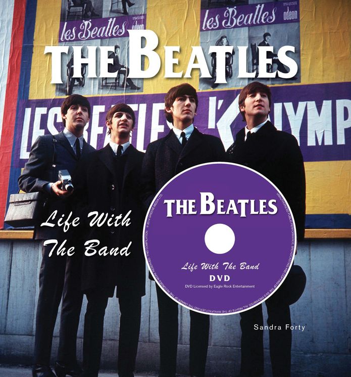 Beatles Life with the Band