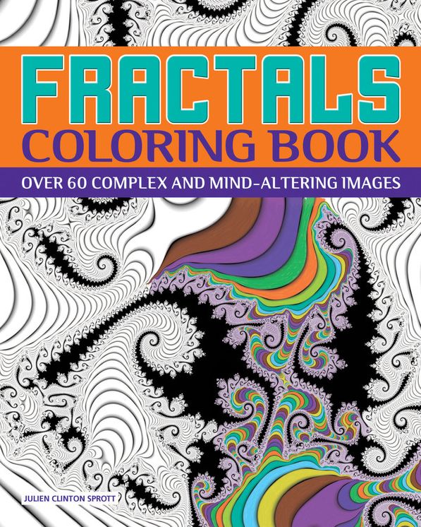 Fractals Adult Coloring Book : Over 60 Complex and Mind-altering Images