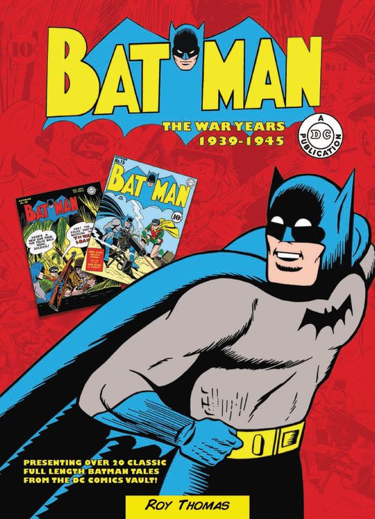Batman: The War Years 1939-1945