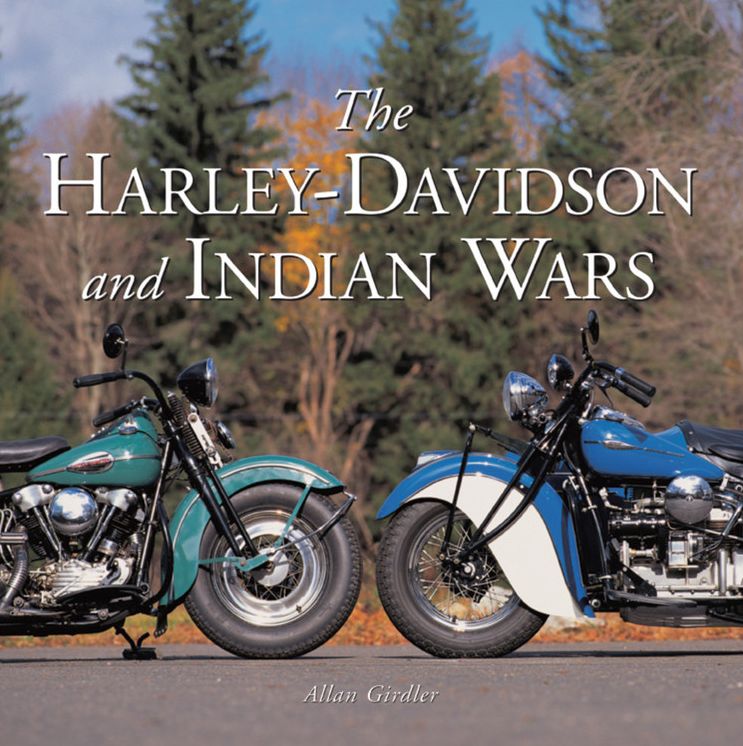 The Harley-Davidson and Indian Wars