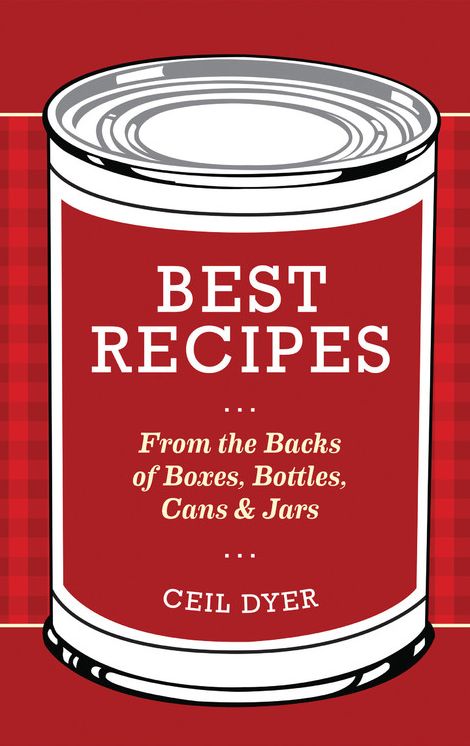 Best Recipes from the Backs of Boxes, Bottles, Cans, and Jars