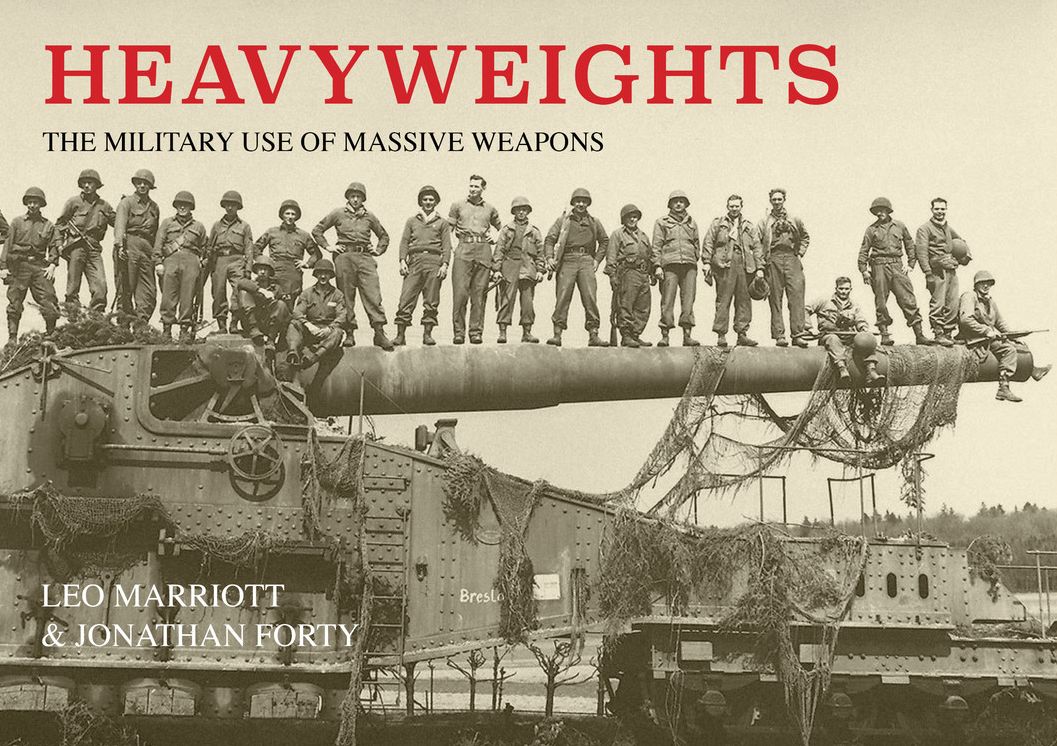 Heavyweights: The Military Use of Massive Weapons