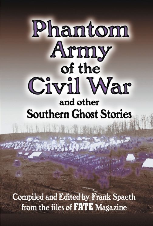 Phantom Army of the Civil War: And Other Southern Ghost Stories