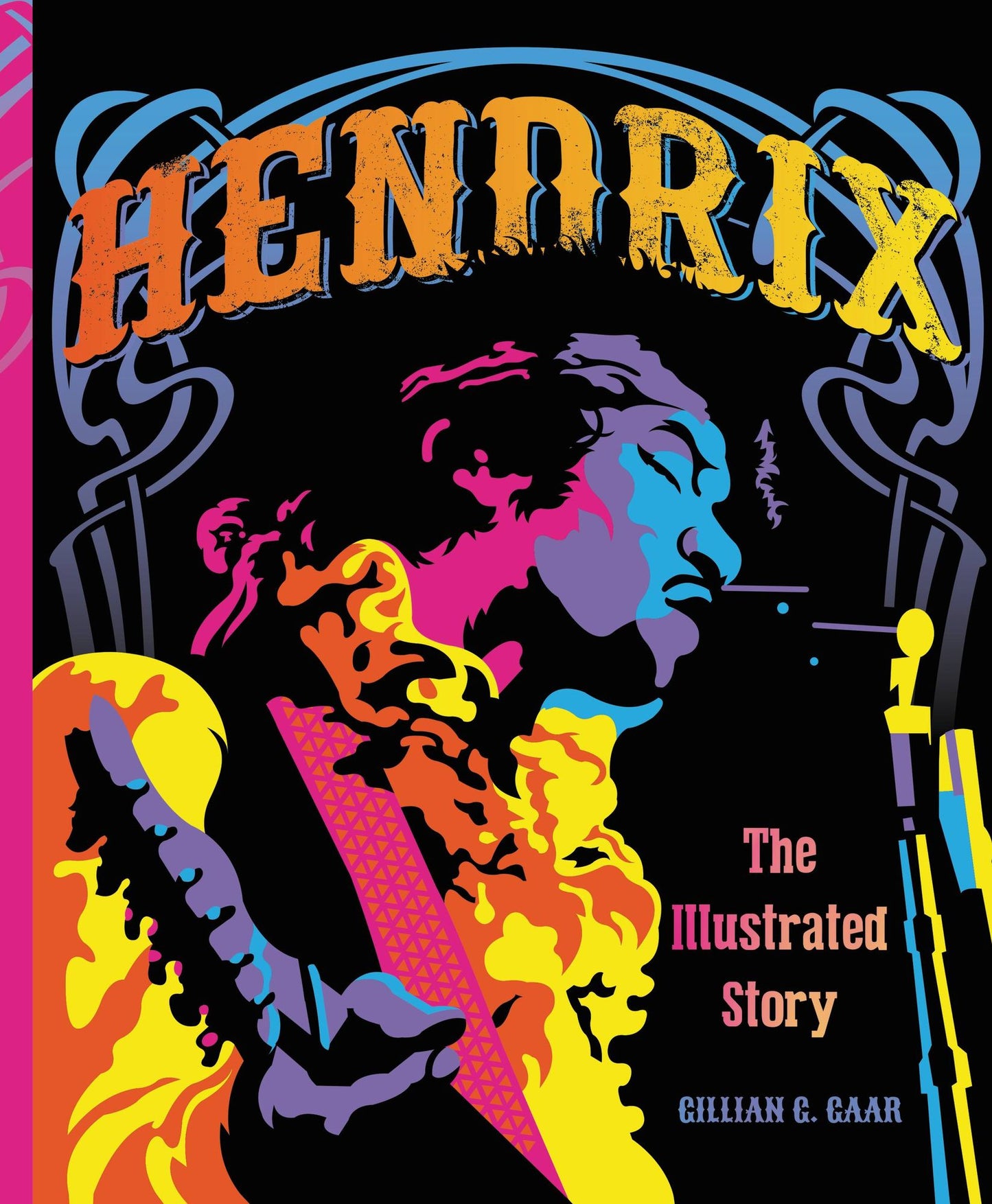 Hendrix : The Illustrated Story
