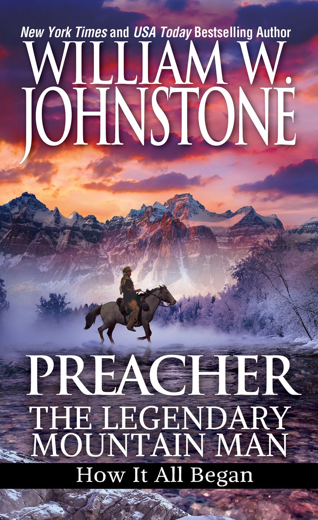 Preacher: The Legendary Mountain Man: How It All Began