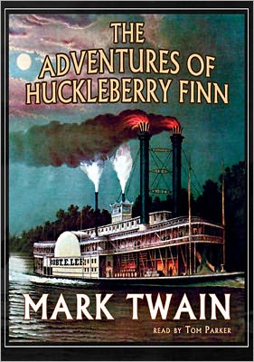 The Adventures of Huckleberry Finn: Tom Sawyer and Huck Finn Series, Book 2
