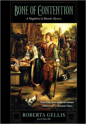 Bone of Contention: Magdalene la Batarde Mystery Series, Book 3