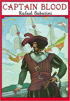 Captain Blood: Captain Blood Series, Book 1