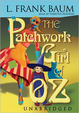 The Patchwork Girl of Oz (Oz Series #7)