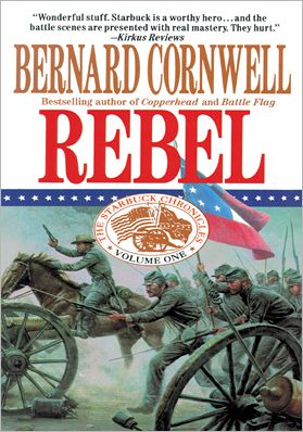 Rebel (Nathaniel Starbuck Chronicles #1)