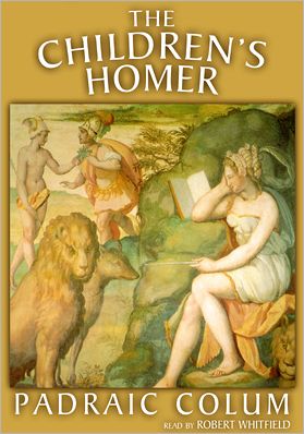 The Children's Homer: The Adventures of Odysseus and the Tale of Troy