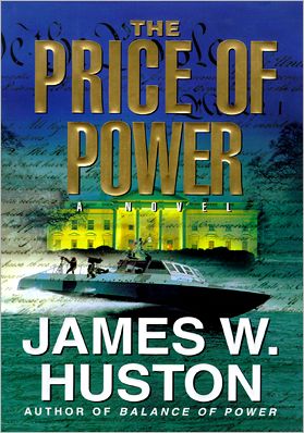 The Price of Power: Jim Dillon Series, Book 2