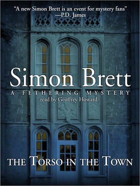 The Torso in the Town (Fethering Series #3)