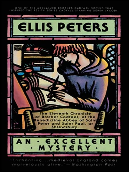 An Excellent Mystery (Brother Cadfael Series #11)