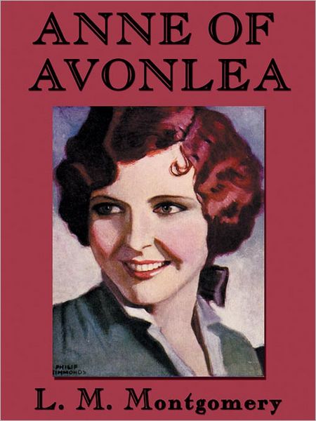 Anne of Avonlea (Anne of Green Gables Series #2)