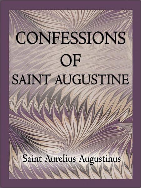 Confessions of Saint Augustine