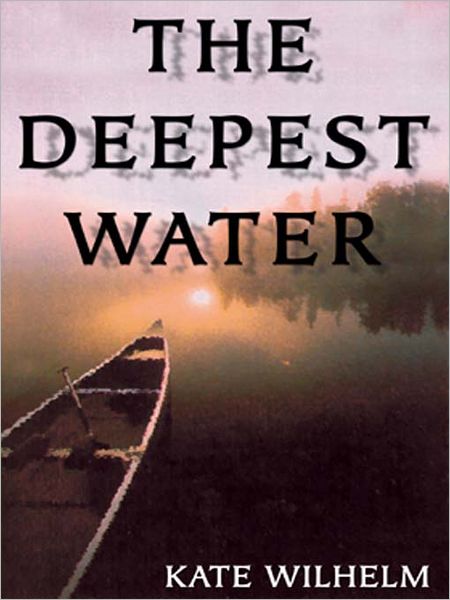 The Deepest Water