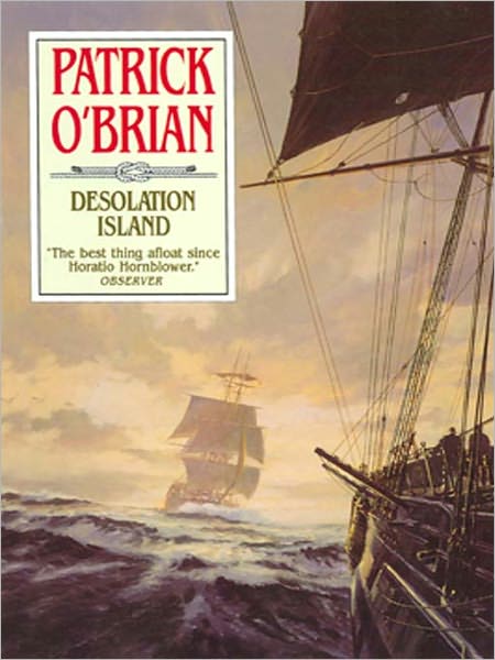 Desolation Island (Aubrey-Maturin Series #5)