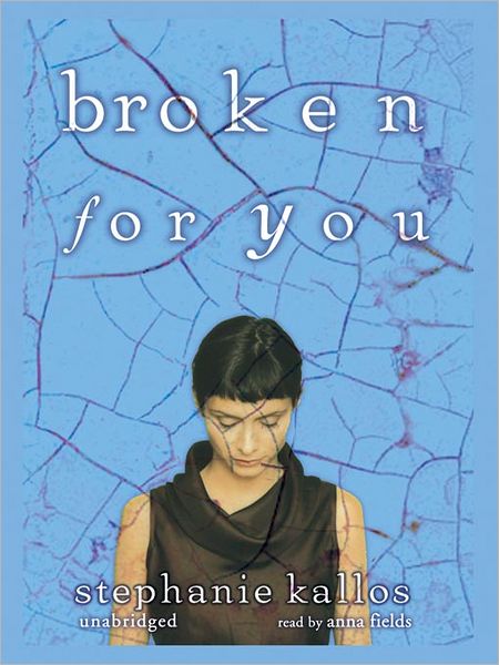 Broken for You