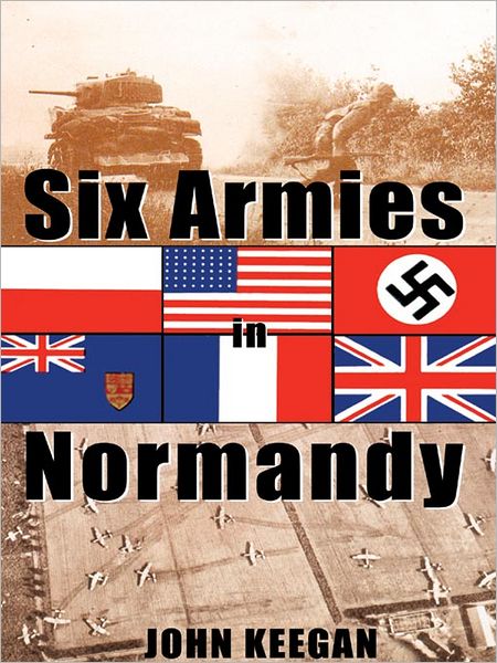 Six Armies In Normandy