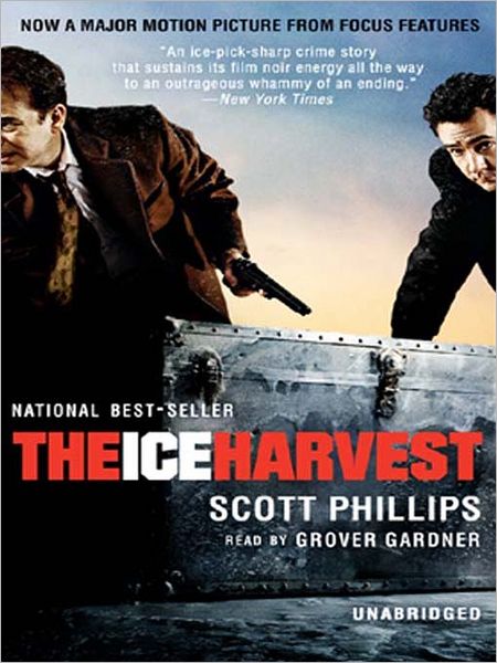 The Ice Harvest: The Ice Harvest Series, Book 1