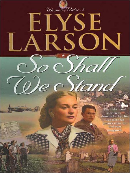 So Shall We Stand: Women of Valor Series, Book 2