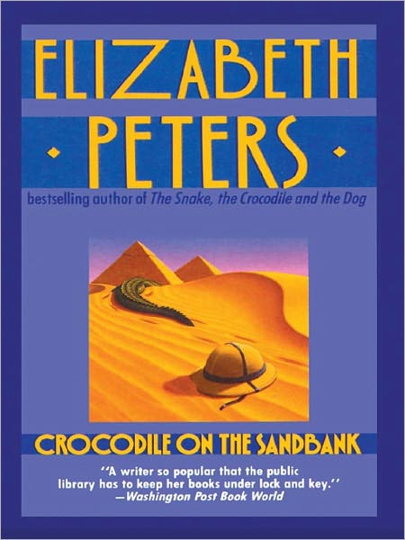 Crocodile on the Sandbank (Amelia Peabody Series #1)